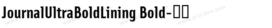 JournalUltraBoldLining Bold字体转换